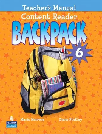 Backpack Content Reader 6 Teachers Manual OOP - Mario Herrera, Diane Pinkley