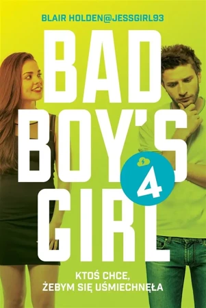 Bad Boy's Girl T.4 - Blair Holden, Iwona Wasilewska