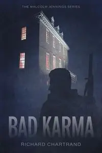 Bad Karma - Richard Chartrand