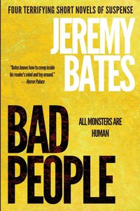 Bad People - Jeremy Bates