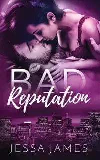 Bad Reputation - James Jessa