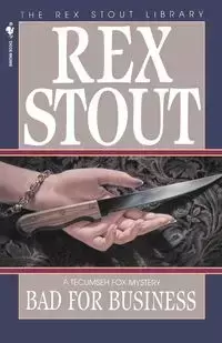 Bad for Business - Rex Stout