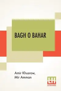 Bagh O Bahar - Khusrow Amir