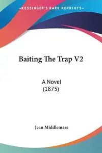 Baiting The Trap V2 - Jean Middlemass