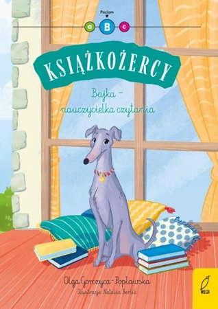 Bajka - nauczycielka czytania. Książkożercy. Poziom B - Olga Gorczyca-Popławska