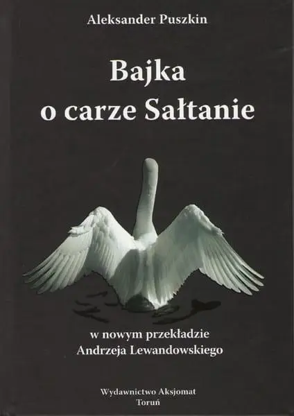 Bajka o carze Sałtanie - Aleksander Puszkin