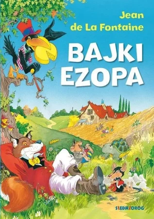 Bajki Ezopa BR SIEDMIORÓG - Jeana de La Fontaine