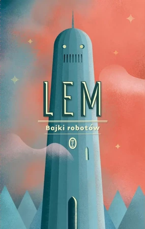 Bajki robotów - Stanisław Lem