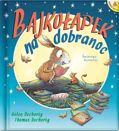 Bajkołapek na dobranoc wyd. 2 - Helen Docherty