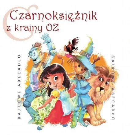 Bajkowe Abecadło - Czarnoksiężnik z krainy Oz CD - praca zbiorowa