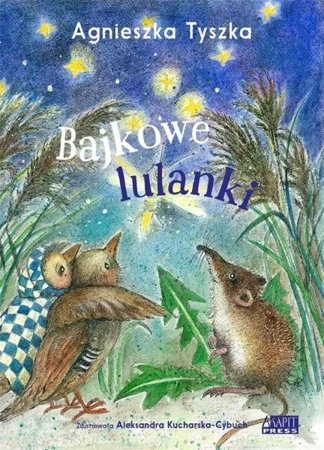 Bajkowe lulanki - Agnieszka Tyszka