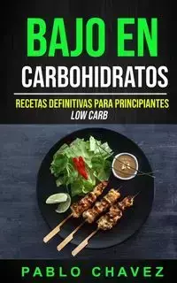 Bajo En Carbohidratos - Pablo Chavez