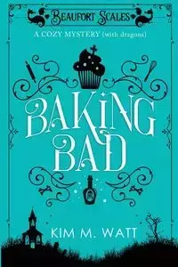 Baking Bad - Kim Watt M M.