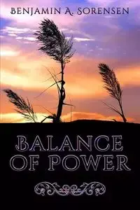 Balance of Power - Benjamin Sorensen