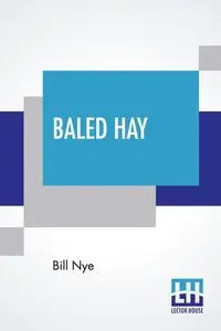 Baled Hay - Bill Nye