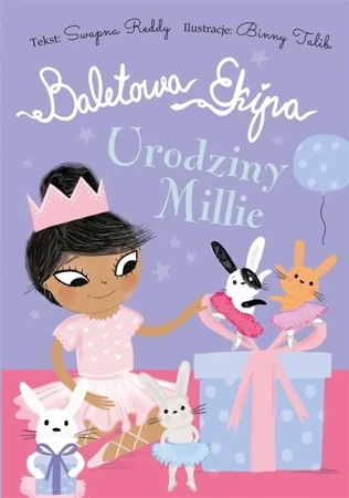 Baletowa Ekipa. Urodziny Millie - Swapna Reddy, Ewelina Gałdecka