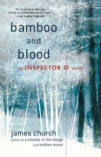 Bamboo and Blood - James Church