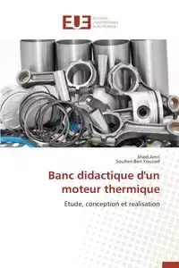 Banc didactique d'un moteur thermique - Collectif