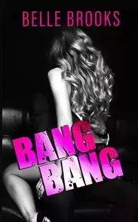 Bang Bang - Brooks Belle