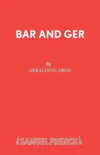 Bar and Ger - Aron Geraldine