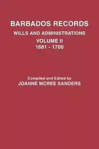 Barbados Records. Wills and Administrations - Joanne Sanders McRee