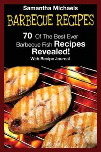 Barbecue Recipes - Samantha Michaels