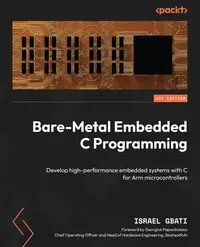 Bare-Metal Embedded C Programming - Israel Gbati