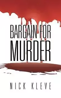 Bargain for Murder - Nick Kleve