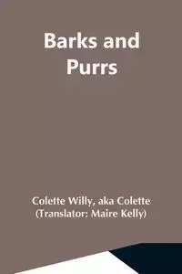 Barks And Purrs - Willy Colette