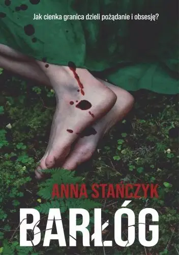 Barłóg - Anna Stańczyk