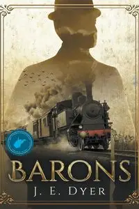 Barons - Dyer J. E.