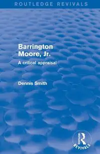 Barrington Moore Jr - Dennis Smith