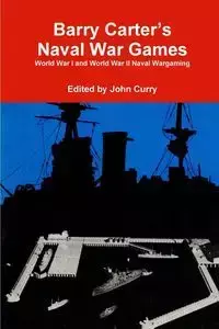 Barry Carter's  Naval War Games - John Curry