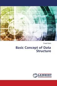 Basic Concept of Data Structure - Rathi Preeti