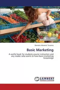 Basic Marketing - Tessema Demeke Afework