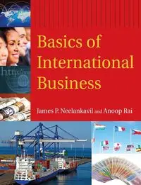 Basics of International Business - James P. Neelankavil