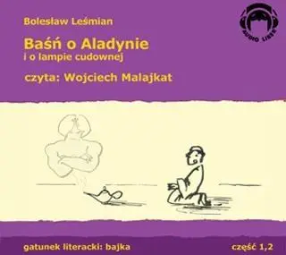 Baśń o Aladynie i o lampie cudownej. Audio 2CD - Bolesław Leśmian
