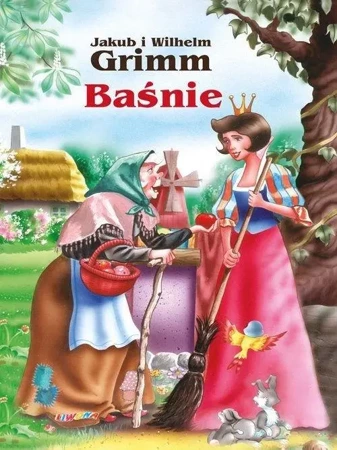 Baśnie - Jakub i Wilhelm Grimm - Jakub Grimm, Wilhelm Grimm