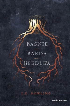 Baśnie barda Beedle'a. Harry Potter - Joanne K. Rowling