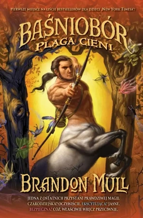 Baśniobór. Plaga cieni. Tom 3 - Brandon Mull