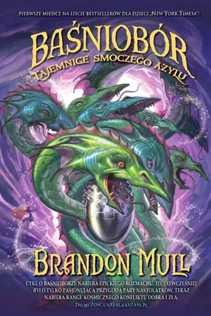 Baśniobór T4. Tajemnice smoczego azylu BR - Brandon Mull