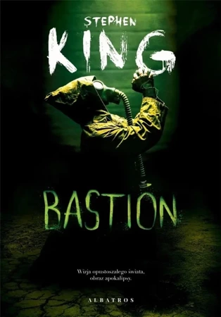 Bastion - Stephen King