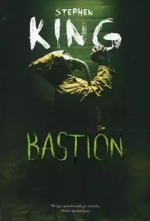 Bastion - Stephen King