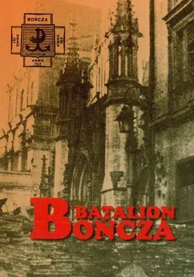 Batalion Bończa - Andrzej Rumianek