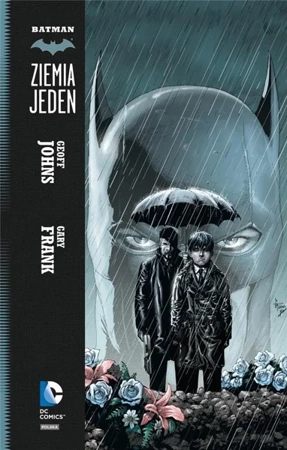 Batman T.1 Ziemia jeden - Geoff Johns, Garry Frank, Tomasz Sidorkiewicz