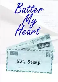 Batter My Heart - Steep M.C.