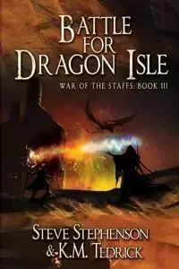 Battle for Dragon Isle - Steve Stephenson