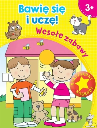 Bawię się i uczę! Wesołe zabawy - praca zbiorowa