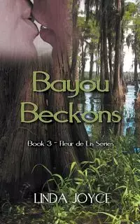 Bayou Beckons - Joyce Linda