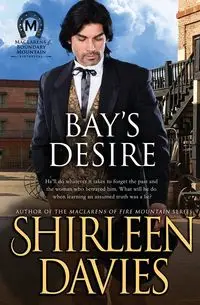 Bay's Desire - Shirleen Davies